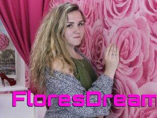 FloresDream