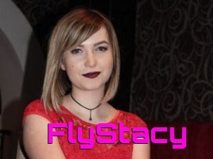 FlyStacy