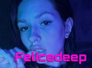 Felicedeep