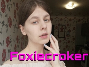 Foxiecroker