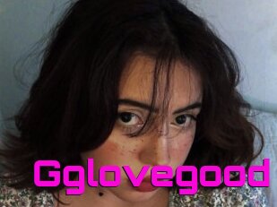 Gglovegood
