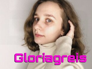 Gloriagreis