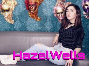 HazelWells