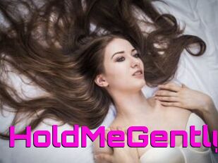 HoldMeGently