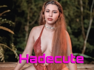 Hadecute
