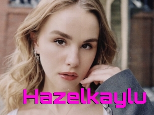 Hazelkaylu