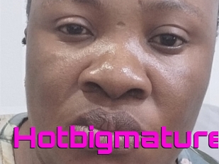 Hotbigmature