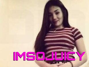 IMSOJUICY