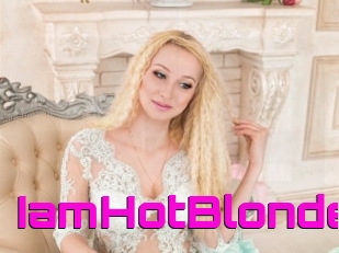 IamHotBlonde