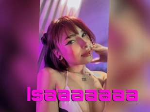 Isaaaaaaa