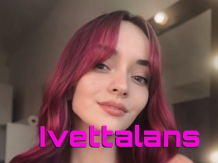 Ivettalans