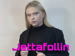 Jettafollin