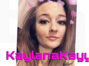 KaylanaKayy