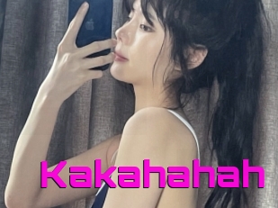 Kakahahah