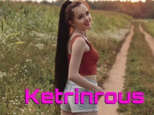 Ketrinrous