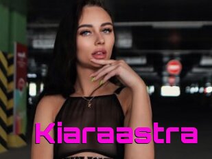 Kiaraastra