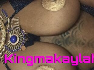 Kingmakaylah