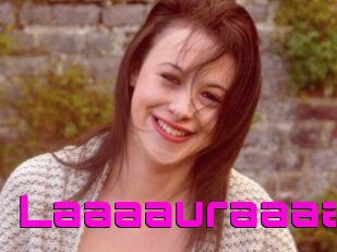 Laaaauraaaa