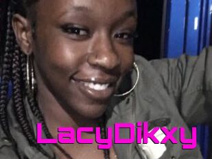 LacyDikxy