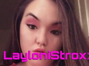 LayloniStroxx