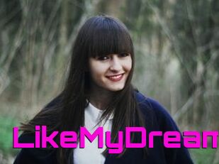 LikeMyDream