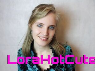 LoraHotCute
