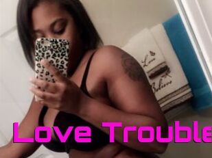 Love_Trouble