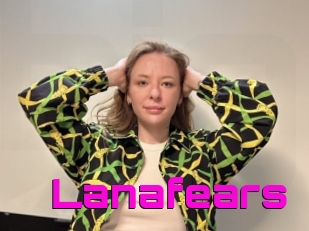 Lanafears