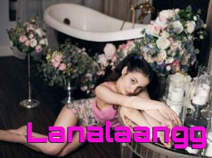 Lanalaangg