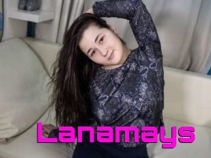 Lanamays