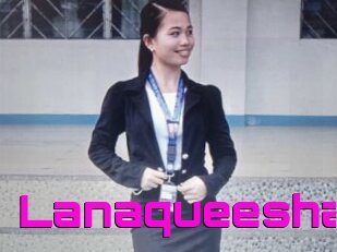 Lanaqueesha