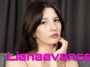 Lianaevance