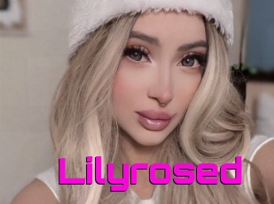 Lilyrosed