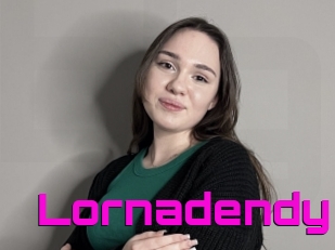 Lornadendy