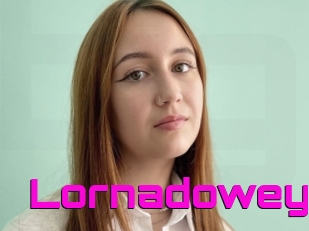 Lornadowey