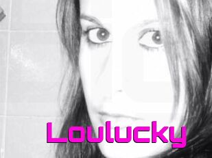 Loulucky
