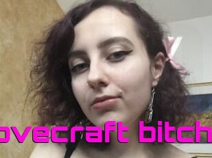 Lovecraft_bitch