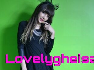 Lovelygheisa