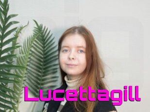 Lucettagill