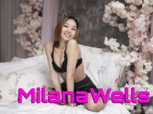 MilanaWells