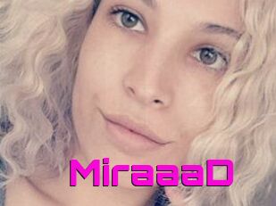 MiraaaD