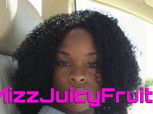 MizzJuicyFruit