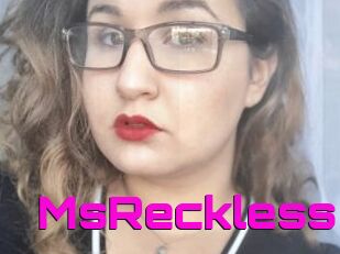 MsReckless