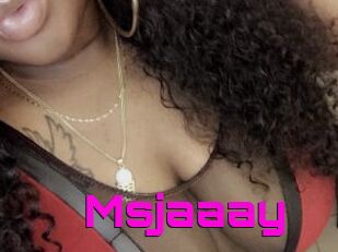 Msjaaay