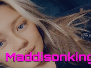 Maddisonking