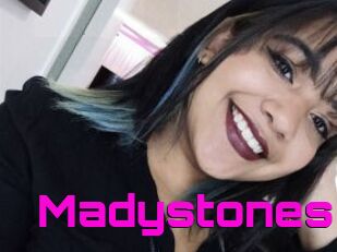 Madystones