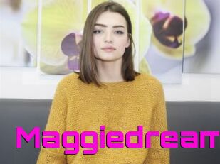 Maggiedream