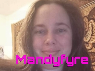 Mandyfyre