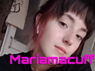 Mariamacuff