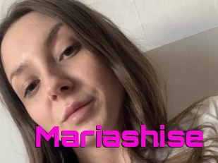Mariashise